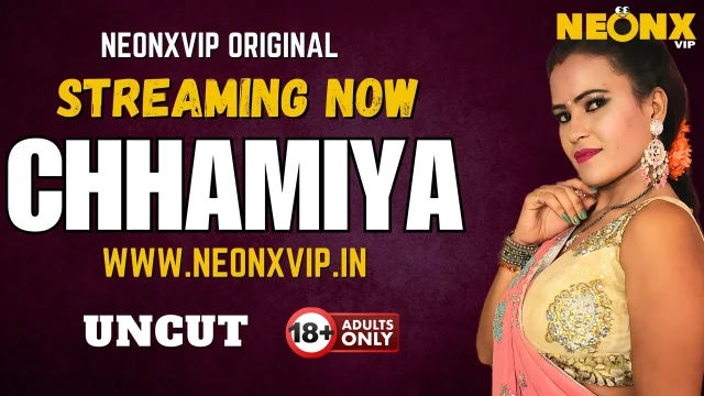 Chhamiya 2025 Neonx Vip Hindi Uncut XXX Video