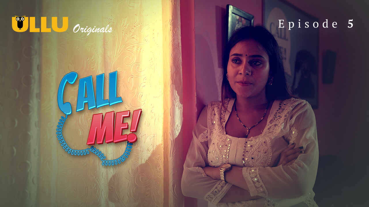 Call Me 2024 Ullu Originals Hindi XXX Web Series Episode 5