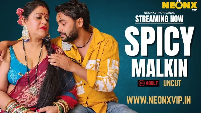 Spicy Malkin 2025 Neonx Vip Hindi Uncut XXX Video